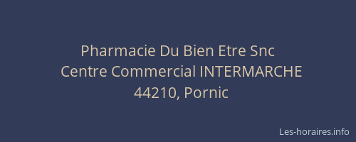 Pharmacie Du Bien Etre Snc