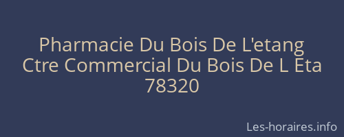 Pharmacie Du Bois De L'etang