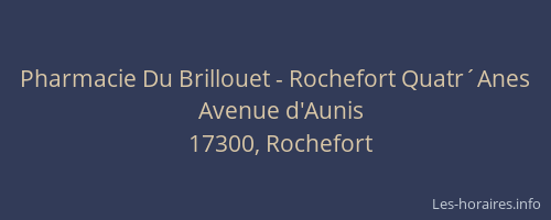 Pharmacie Du Brillouet - Rochefort Quatr´Anes