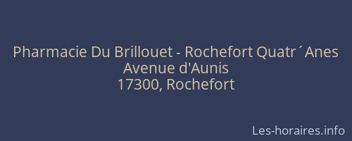 Pharmacie Du Brillouet - Rochefort Quatr´Anes
