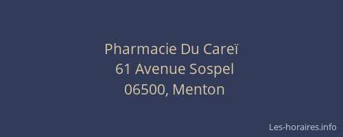Pharmacie Du Careï