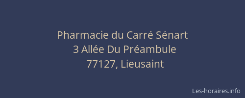 Pharmacie du Carré Sénart