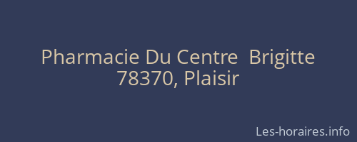 Pharmacie Du Centre  Brigitte