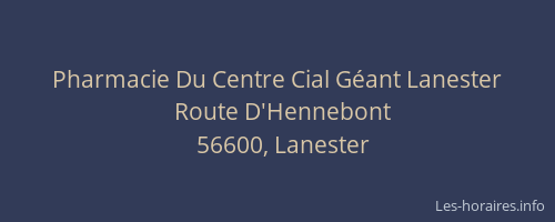 Pharmacie Du Centre Cial Géant Lanester