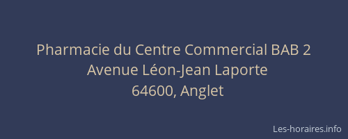 Pharmacie du Centre Commercial BAB 2