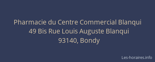 Pharmacie du Centre Commercial Blanqui