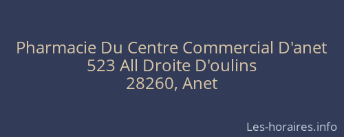 Pharmacie Du Centre Commercial D'anet