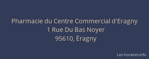 Pharmacie du Centre Commercial d'Eragny
