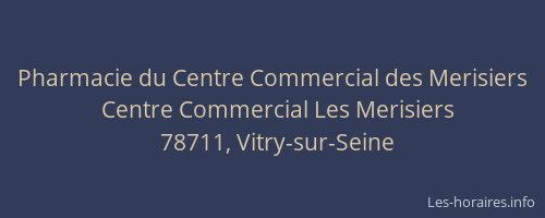 Pharmacie du Centre Commercial des Merisiers