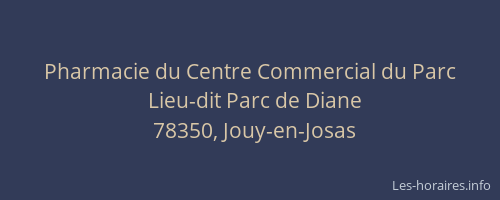 Pharmacie du Centre Commercial du Parc