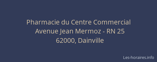 Pharmacie du Centre Commercial