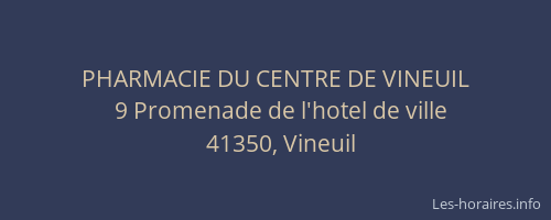 PHARMACIE DU CENTRE DE VINEUIL