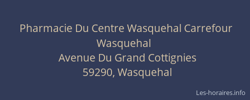 Pharmacie Du Centre Wasquehal Carrefour Wasquehal