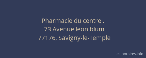Pharmacie du centre .