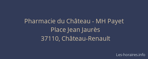 Pharmacie du Ch&acirc;teau - MH Payet