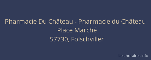 Pharmacie Du Ch&acirc;teau - Pharmacie du Ch&acirc;teau