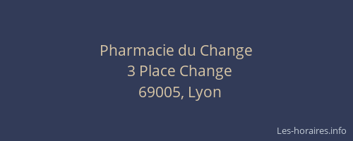 Pharmacie du Change