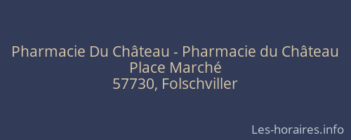 Pharmacie Du Château - Pharmacie du Château
