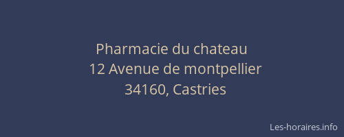 Pharmacie du chateau