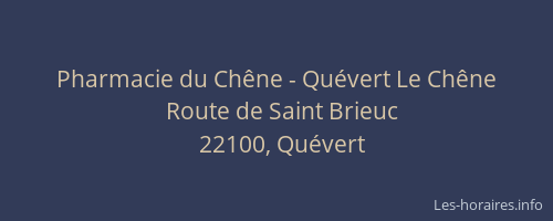 Pharmacie du Chêne - Quévert Le Chêne