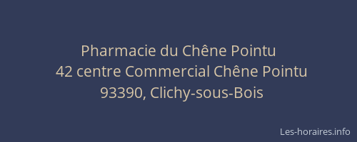 Pharmacie du Chêne Pointu