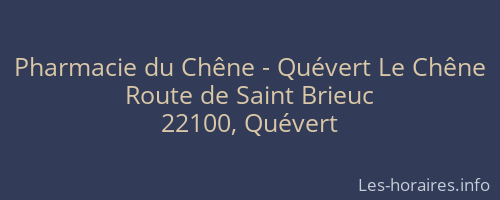 Pharmacie du Chêne - Quévert Le Chêne