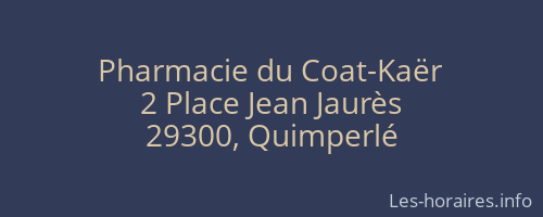 Pharmacie du Coat-Kaër