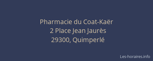 Pharmacie du Coat-Ka&euml;r