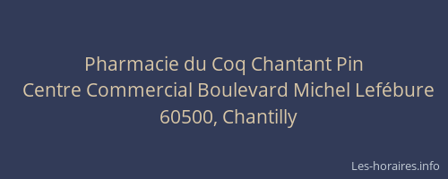 Pharmacie du Coq Chantant Pin