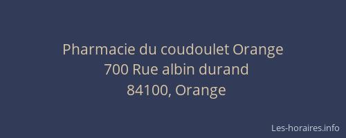 Pharmacie du coudoulet Orange