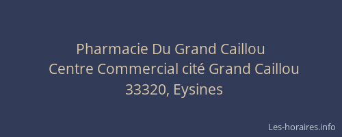 Pharmacie Du Grand Caillou