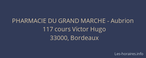 PHARMACIE DU GRAND MARCHE - Aubrion