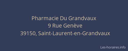 Pharmacie Du Grandvaux