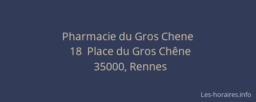 Pharmacie du Gros Chene