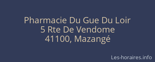Pharmacie Du Gue Du Loir