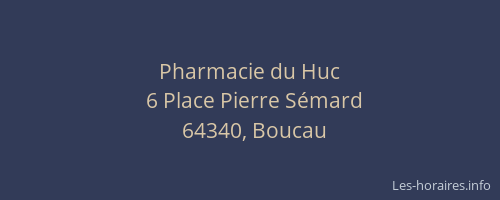 Pharmacie du Huc