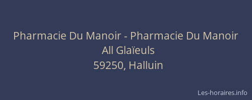 Pharmacie Du Manoir - Pharmacie Du Manoir