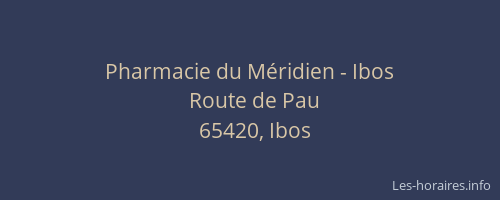 Pharmacie du M&eacute;ridien - Ibos