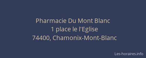 Pharmacie Du Mont Blanc