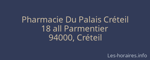 Pharmacie Du Palais Créteil