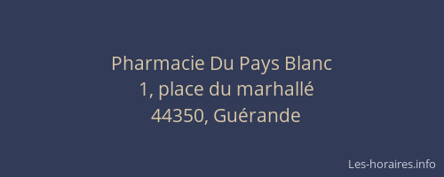 Pharmacie Du Pays Blanc
