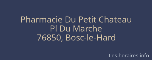 Pharmacie Du Petit Chateau