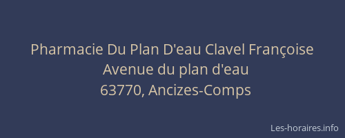 Pharmacie Du Plan D'eau Clavel Fran&ccedil;oise