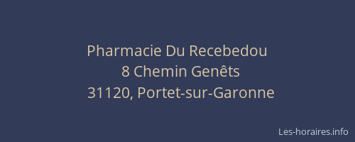 Pharmacie Du Recebedou