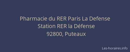 Pharmacie du RER Paris La Defense