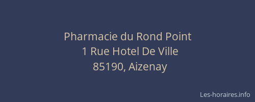 Pharmacie du Rond Point