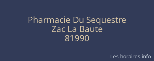 Pharmacie Du Sequestre