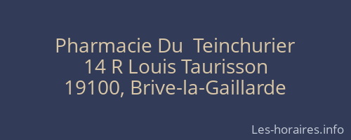 Pharmacie Du  Teinchurier