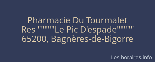 Pharmacie Du Tourmalet