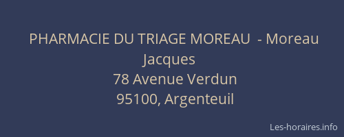 PHARMACIE DU TRIAGE MOREAU  - Moreau Jacques